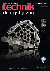 Nowoczesny Technik Dentystyczny wydanie nr 1/2024